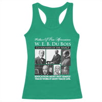 W E B Du Bois Racerback Tank Top Education Must Teach Life Quote