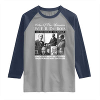 W E B Du Bois Raglan Shirt Education Must Teach Life Quote
