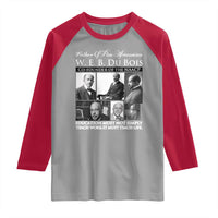 W E B Du Bois Raglan Shirt Education Must Teach Life Quote