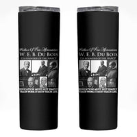 W E B Du Bois Skinny Tumbler Education Must Teach Life Quote