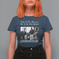 W E B Du Bois T Shirt For Women Education Must Teach Life Quote