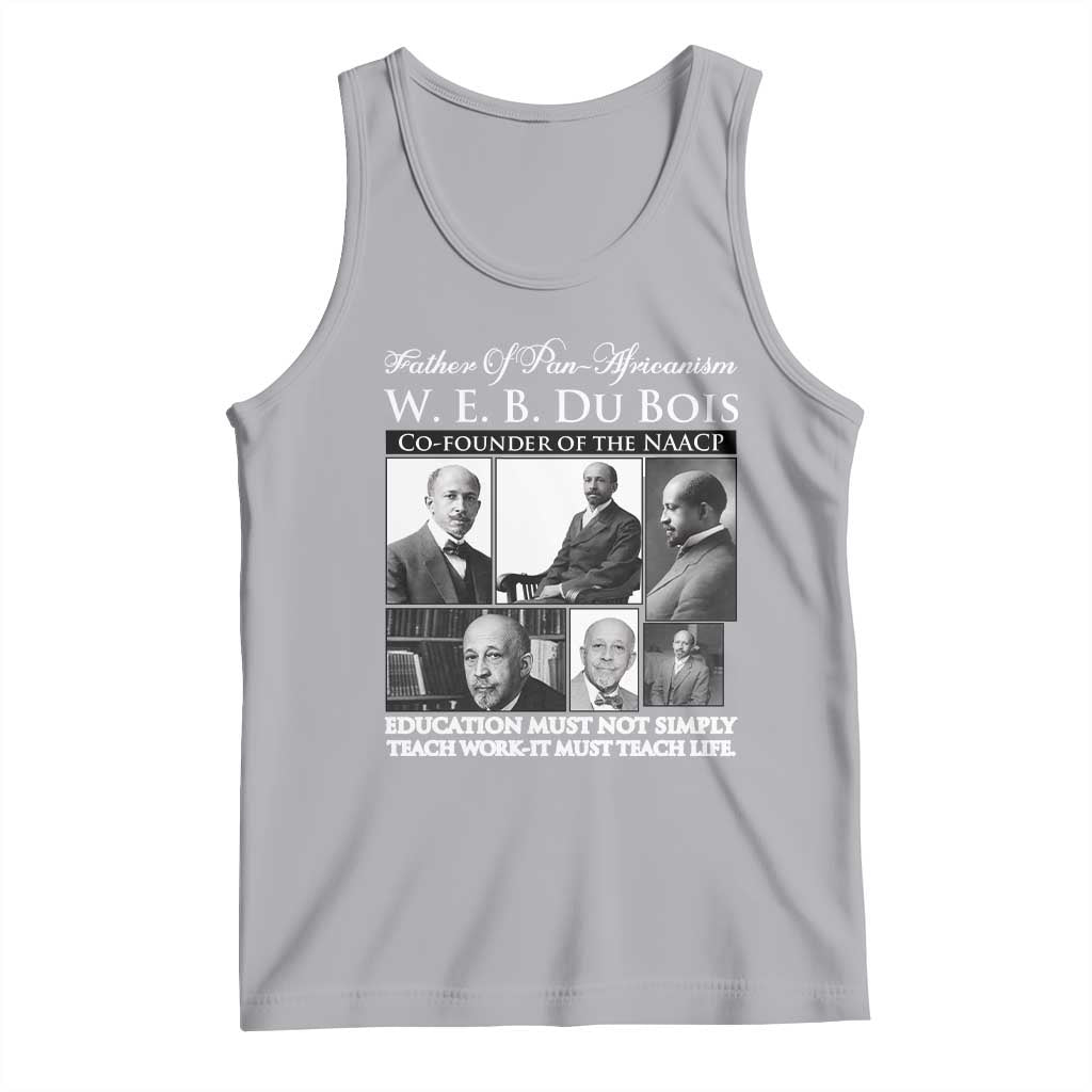 W E B Du Bois Tank Top Education Must Teach Life Quote
