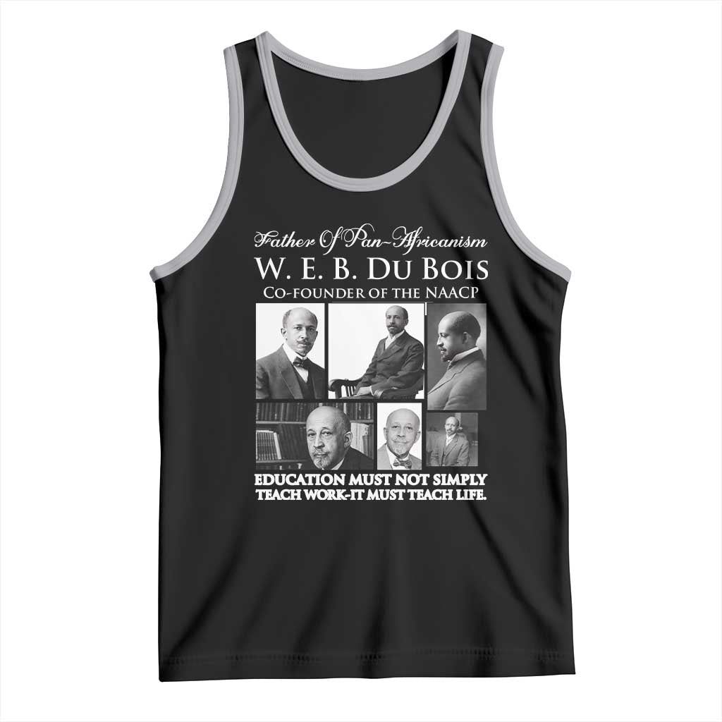 W E B Du Bois Tank Top Education Must Teach Life Quote