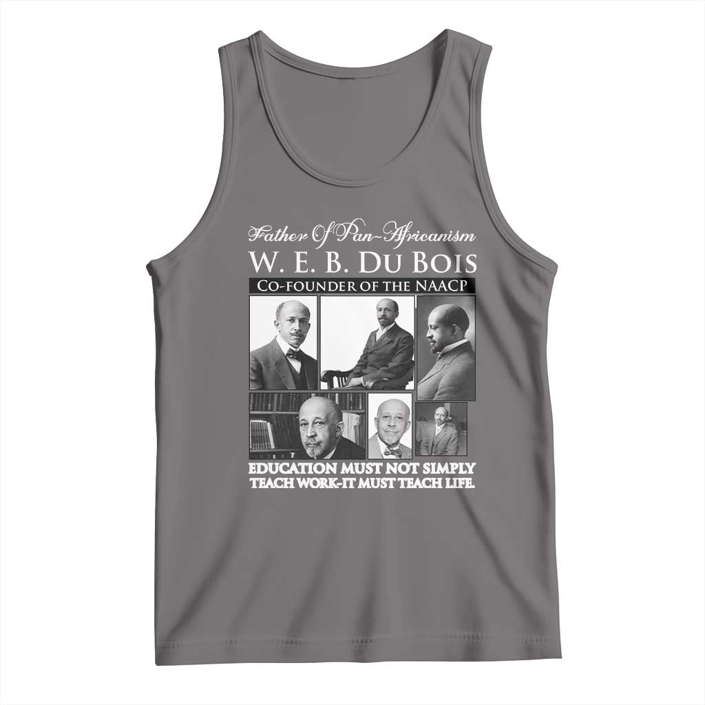 W E B Du Bois Tank Top Education Must Teach Life Quote