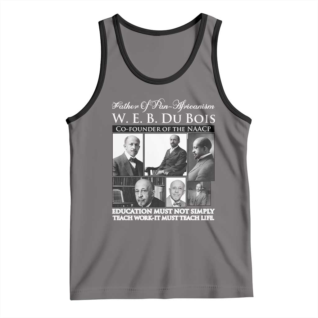 W E B Du Bois Tank Top Education Must Teach Life Quote