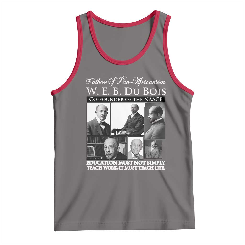 W E B Du Bois Tank Top Education Must Teach Life Quote