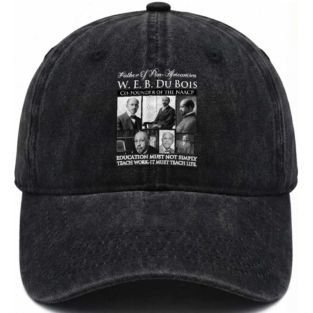 W E B Du Bois Washed Cotton Baseball Cap Education Must Teach Life Quote