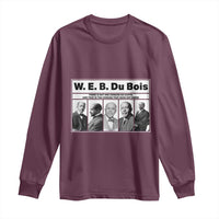 W E B Du Bois Quote Long Sleeve Shirt There Is But One Coward On Earth