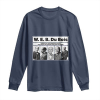 W E B Du Bois Quote Long Sleeve Shirt There Is But One Coward On Earth