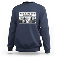 W E B Du Bois Quote Sweatshirt There Is But One Coward On Earth