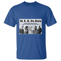 W E B Du Bois Quote T Shirt There Is But One Coward On Earth
