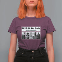 W E B Du Bois Quote T Shirt For Women There Is But One Coward On Earth