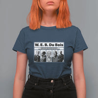 W E B Du Bois Quote T Shirt For Women There Is But One Coward On Earth