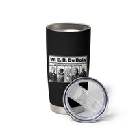 W E B Du Bois Quote Tumbler Cup There Is But One Coward On Earth