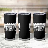 W E B Du Bois Quote Tumbler Cup There Is But One Coward On Earth