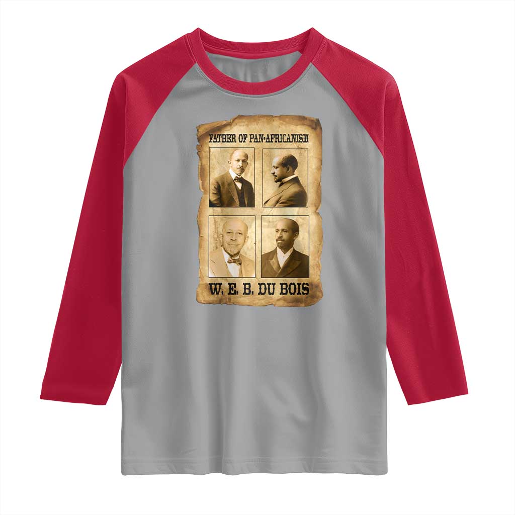 W E B Du Bois Raglan Shirt African American History Gift