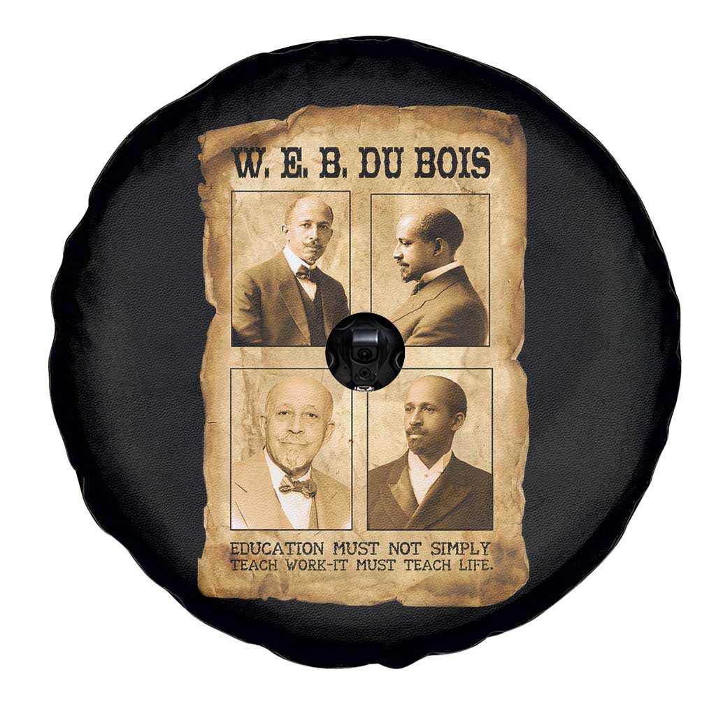 Education Must Teach Life W E B Du Bois Quote Spare Tire Cover
