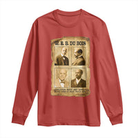 Education Must Teach Life W E B Du Bois Quote Long Sleeve Shirt