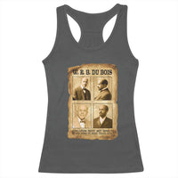 Education Must Teach Life W E B Du Bois Quote Racerback Tank Top