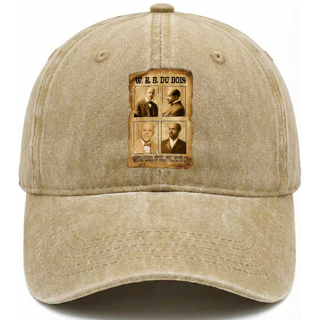Education Must Teach Life W E B Du Bois Quote Washed Cotton Baseball Cap