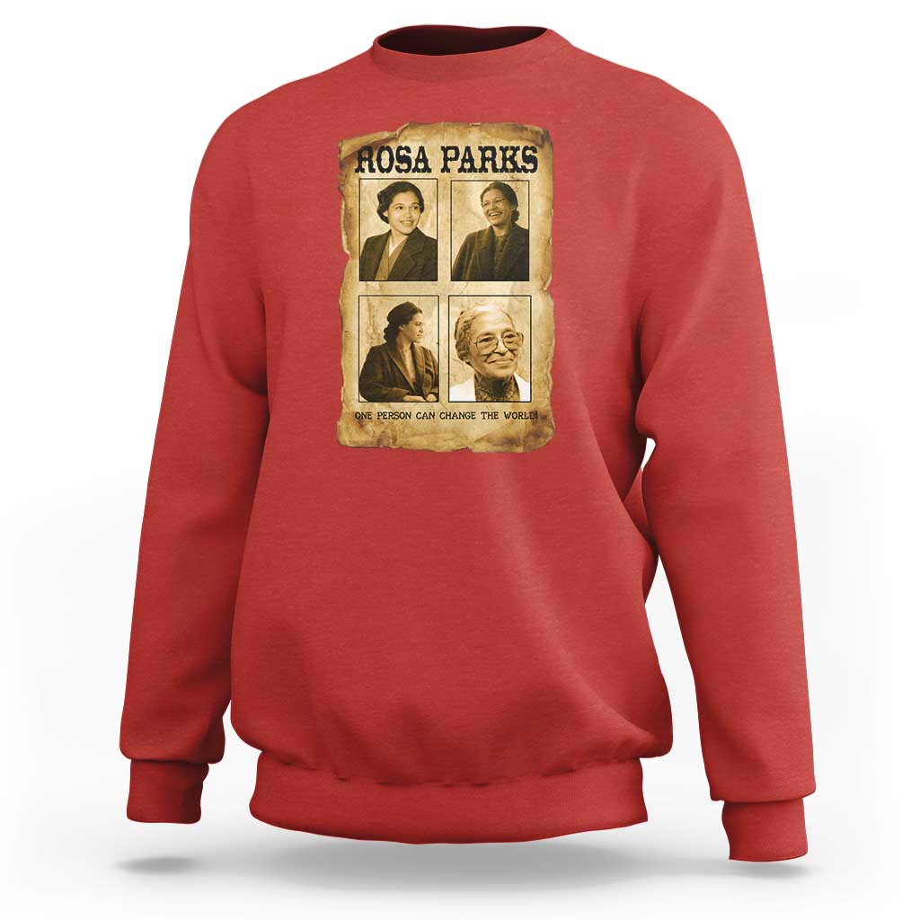 One Person Can Change The World Quote Sweatshirt Rosa Parks Legacy