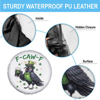 F Caw F Raven Lover Spare Tire Cover Funny St Patricks Day Gift