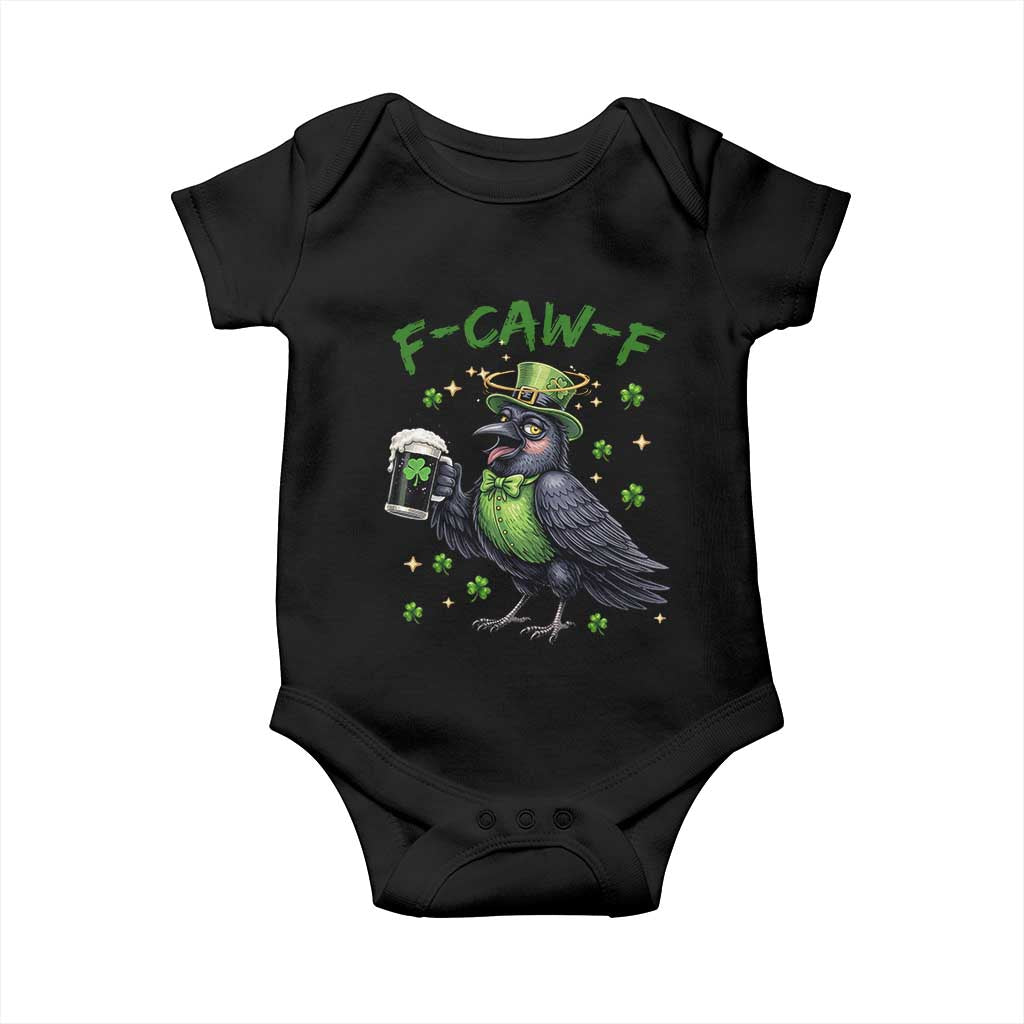 F Caw F Raven Lover Baby Onesie Funny St Patricks Day Gift