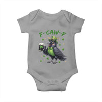 F Caw F Raven Lover Baby Onesie Funny St Patricks Day Gift