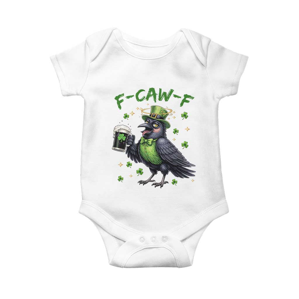 F Caw F Raven Lover Baby Onesie Funny St Patricks Day Gift