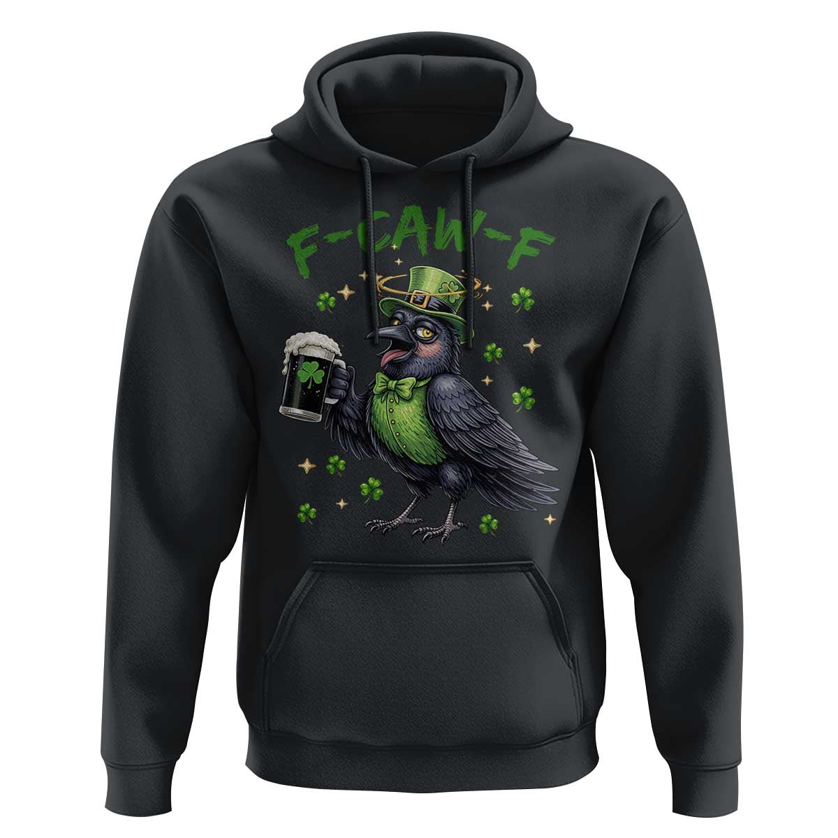 F Caw F Raven Lover Hoodie Funny St Patricks Day Gift