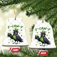 F Caw F Raven Lover Ceramic Ornament Funny St Patricks Day Gift