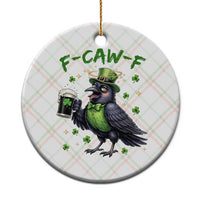 F Caw F Raven Lover Ceramic Ornament Funny St Patricks Day Gift