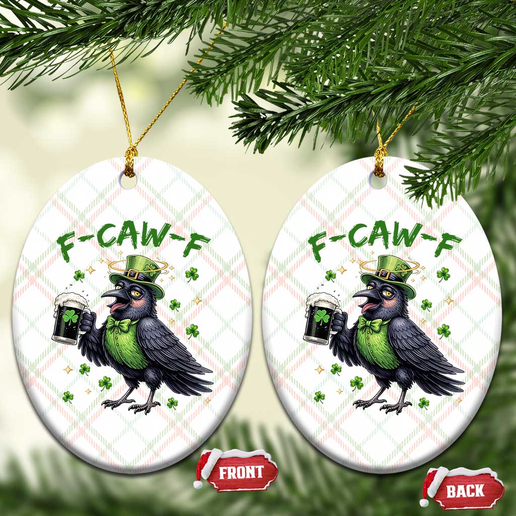F Caw F Raven Lover Ceramic Ornament Funny St Patricks Day Gift