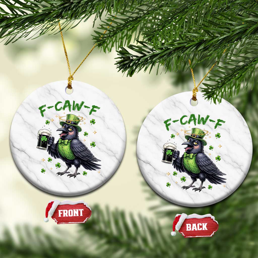 F Caw F Raven Lover Ceramic Ornament Funny St Patricks Day Gift