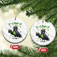 F Caw F Raven Lover Ceramic Ornament Funny St Patricks Day Gift