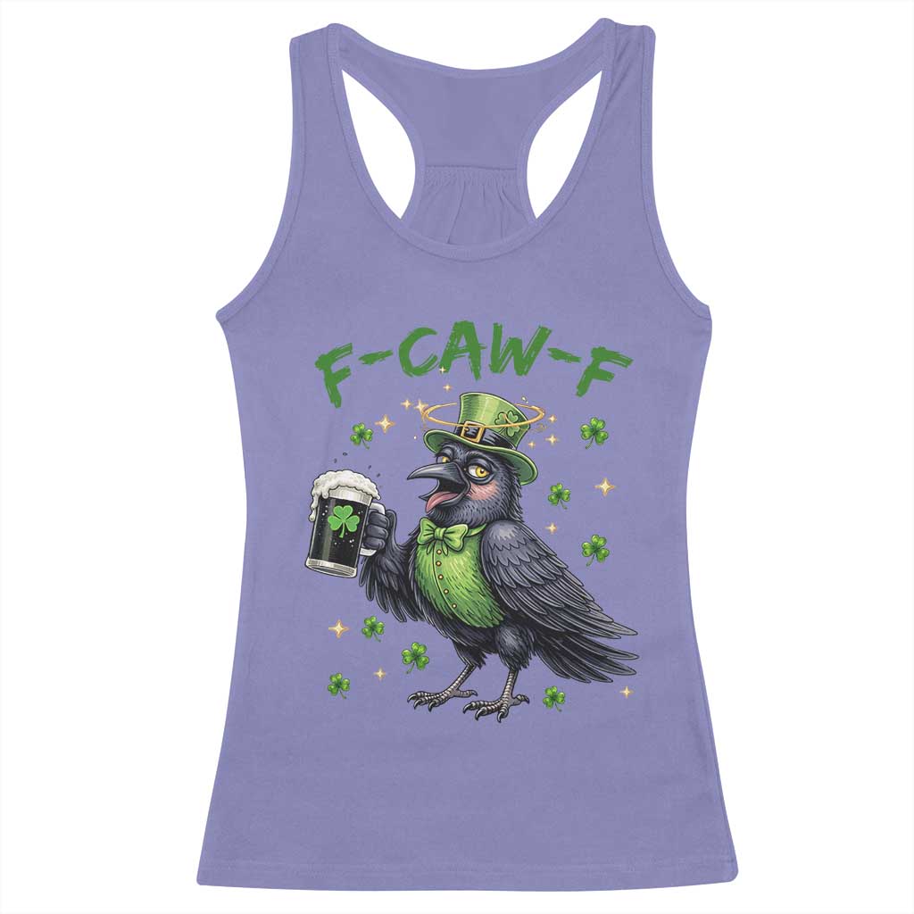 F Caw F Raven Lover Racerback Tank Top Funny St Patricks Day Gift