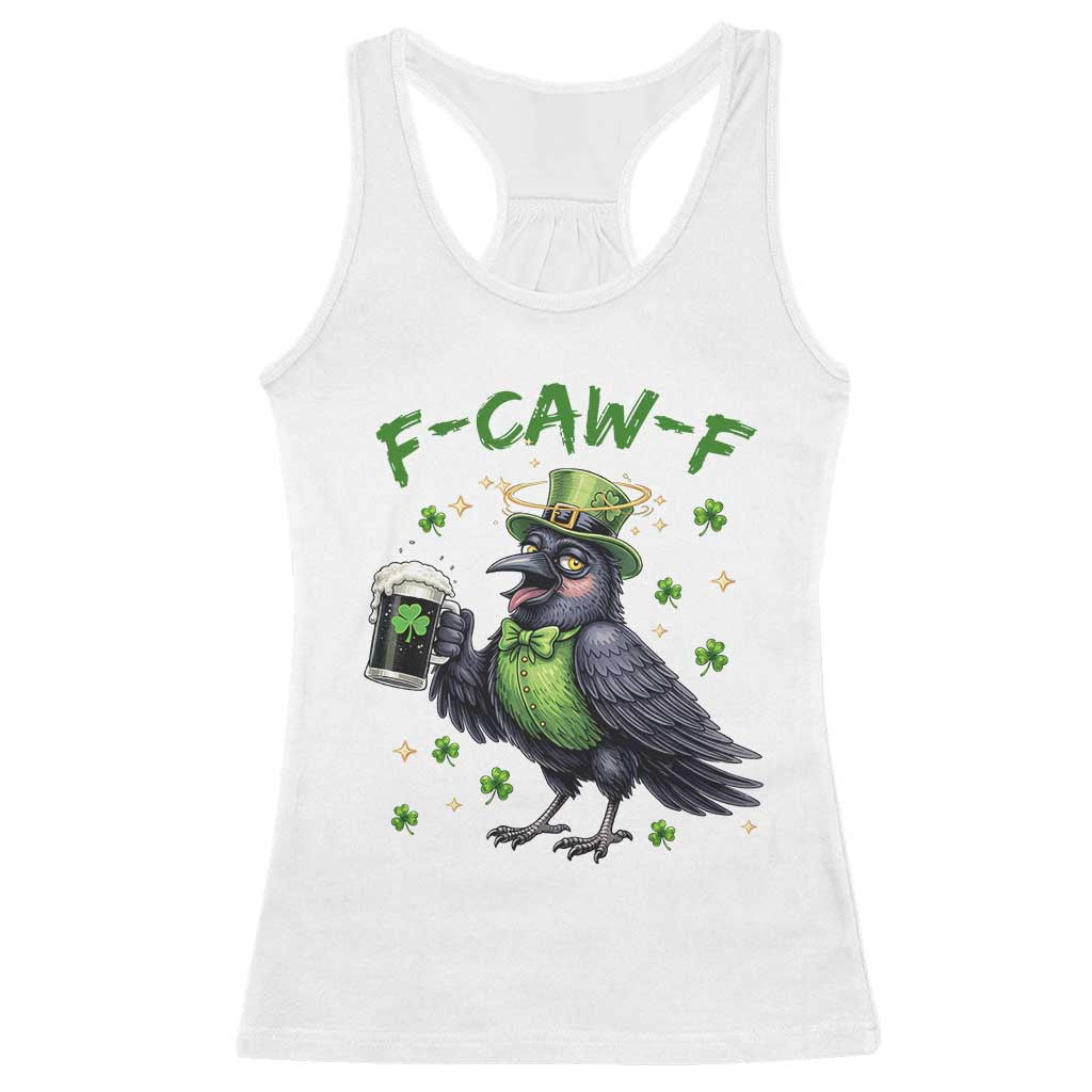 F Caw F Raven Lover Racerback Tank Top Funny St Patricks Day Gift
