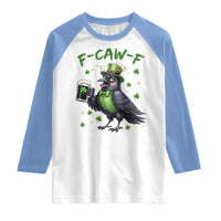 F Caw F Raven Lover Raglan Shirt Funny St Patricks Day Gift