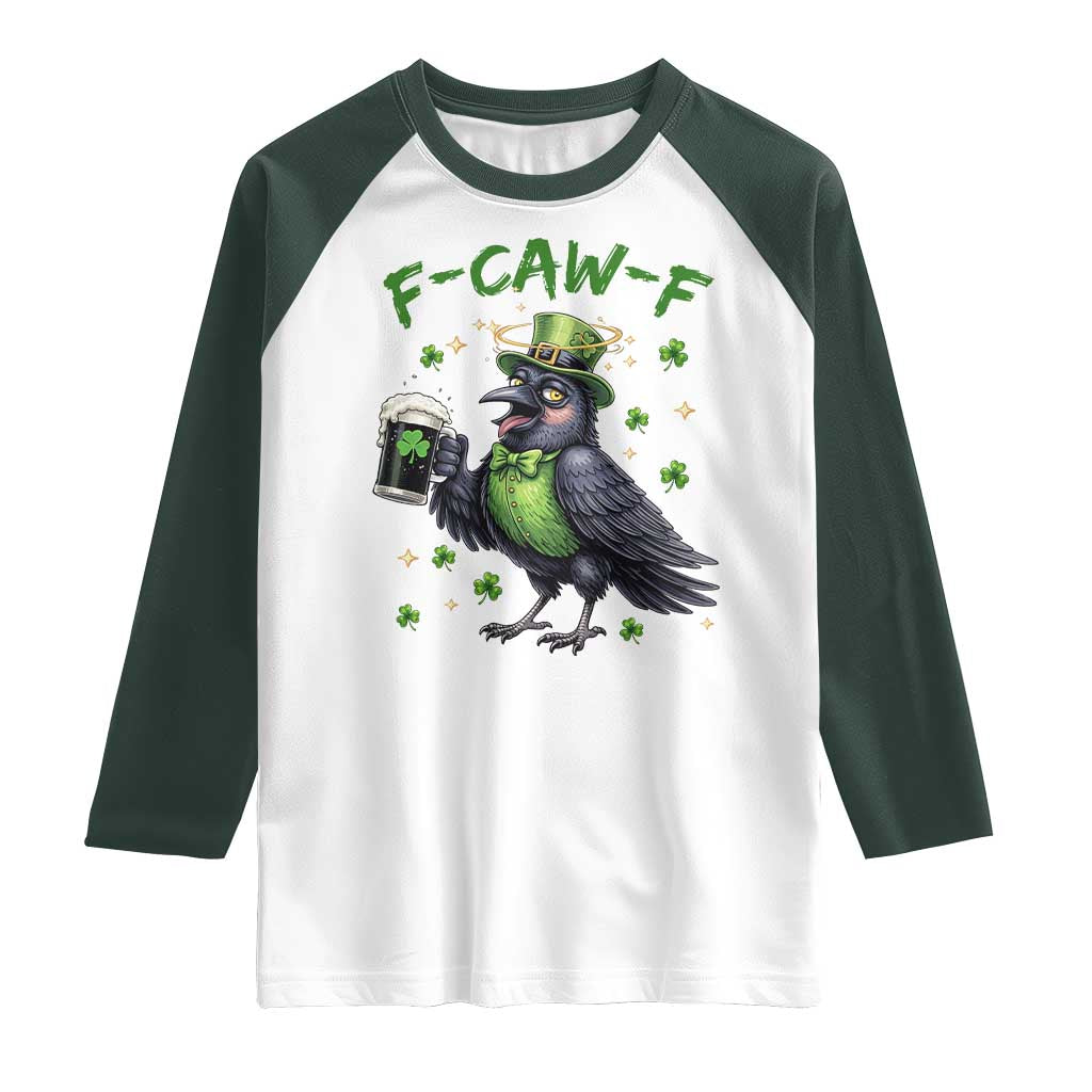 F Caw F Raven Lover Raglan Shirt Funny St Patricks Day Gift