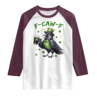 F Caw F Raven Lover Raglan Shirt Funny St Patricks Day Gift