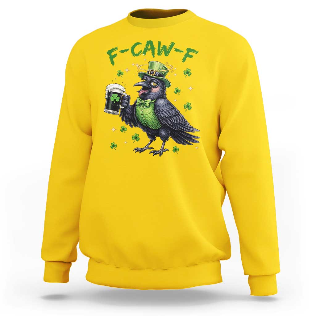 F Caw F Raven Lover Sweatshirt Funny St Patricks Day Gift