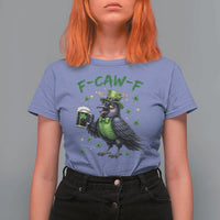 F Caw F Raven Lover T Shirt For Women Funny St Patricks Day Gift