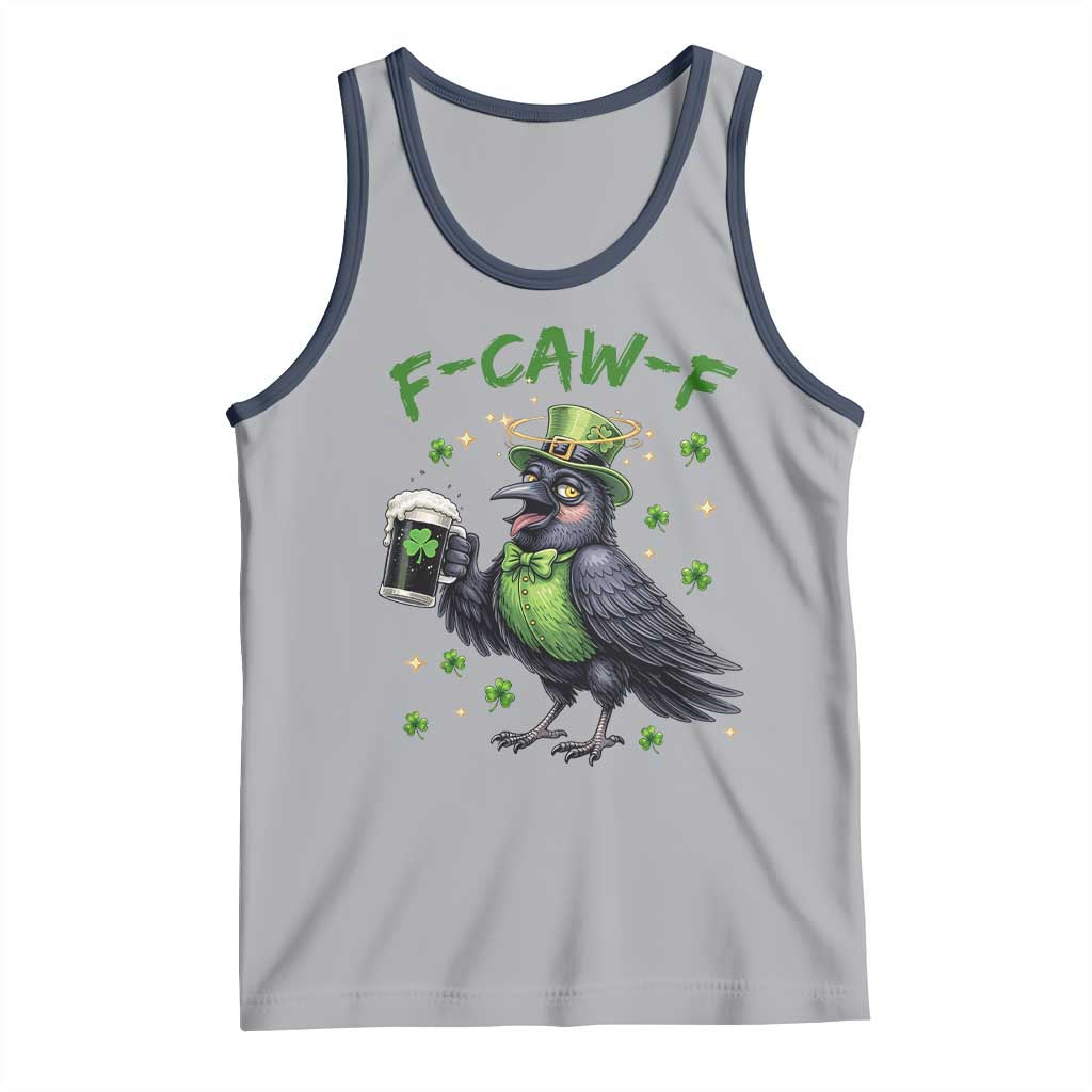 F Caw F Raven Lover Tank Top Funny St Patricks Day Gift