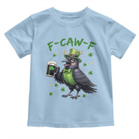 F Caw F Raven Lover Toddler T Shirt Funny St Patricks Day Gift