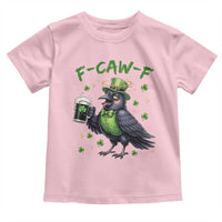 F Caw F Raven Lover Toddler T Shirt Funny St Patricks Day Gift