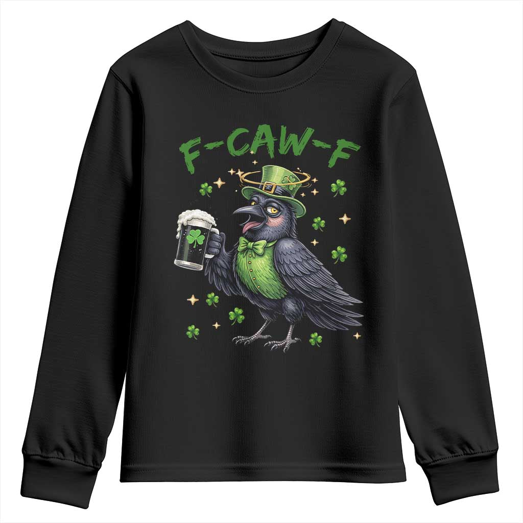 F Caw F Raven Lover Youth Sweatshirt Funny St Patricks Day Gift