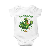 F Caw F Drunk Irish Chicken Baby Onesie Funny St Patricks Day Gift