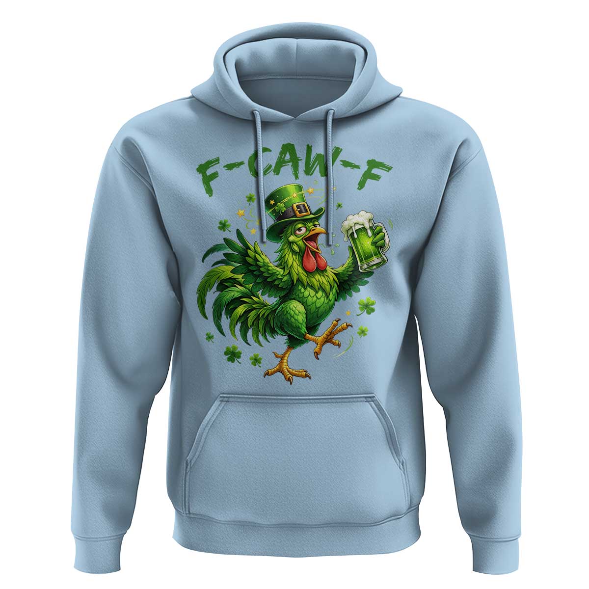F Caw F Drunk Irish Chicken Hoodie Funny St Patricks Day Gift