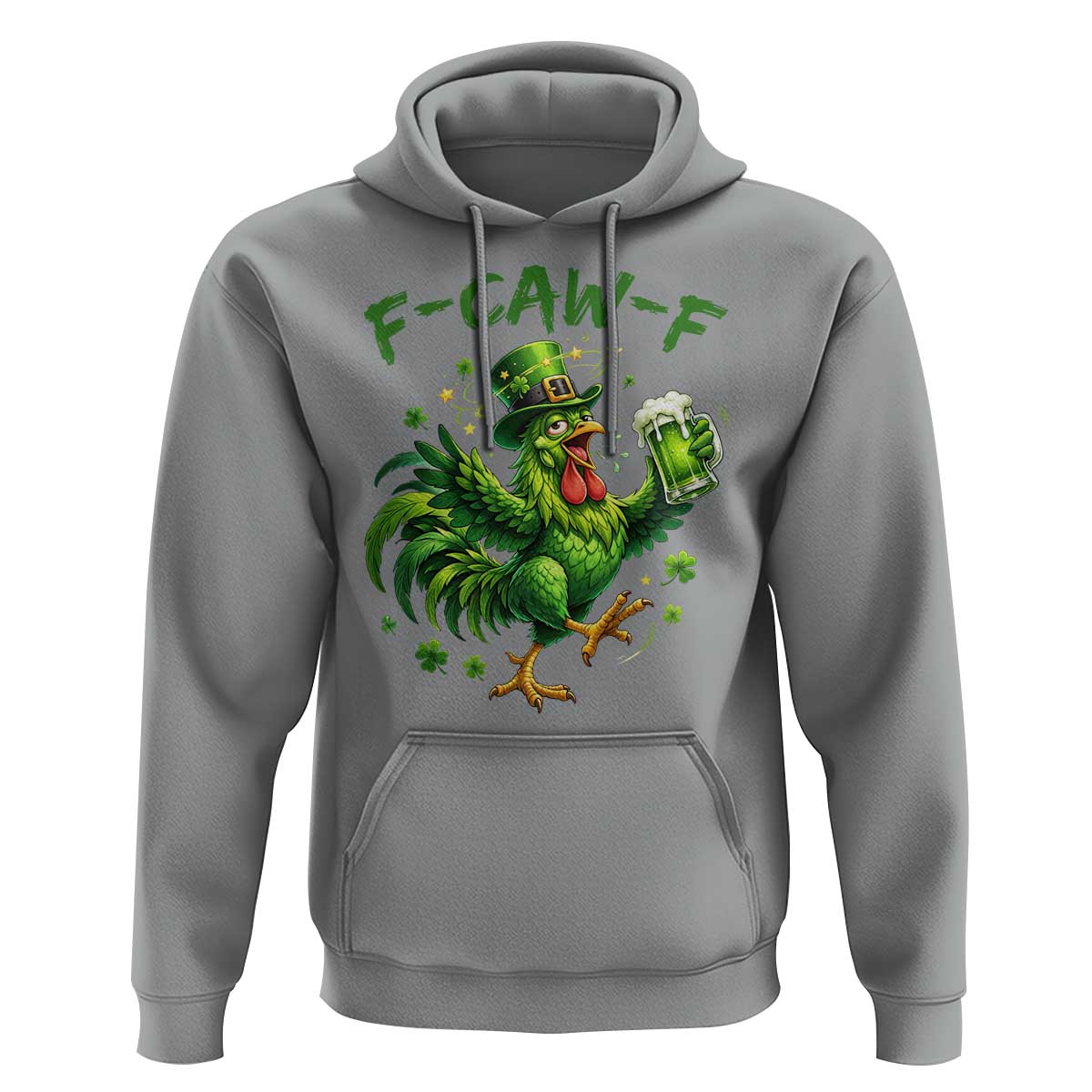 F Caw F Drunk Irish Chicken Hoodie Funny St Patricks Day Gift