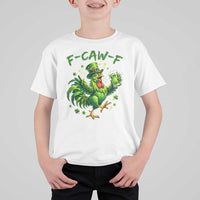 F Caw F Drunk Irish Chicken T Shirt For Kid Funny St Patricks Day Gift